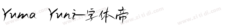 Yuma Yuni字体转换